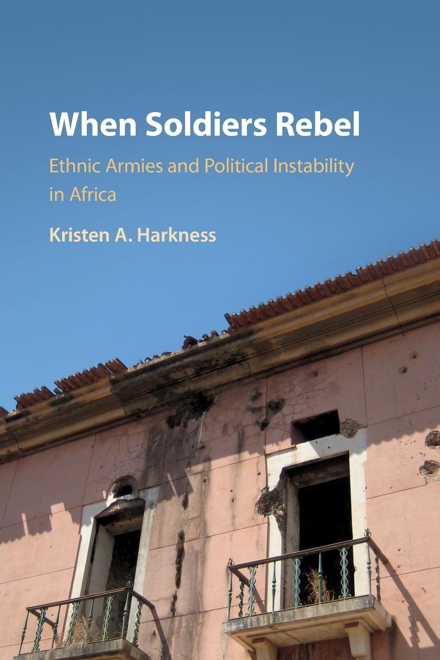 Cover: 9781108435338 | When Soldiers Rebel | Kristen A. Harkness | Taschenbuch | Paperback