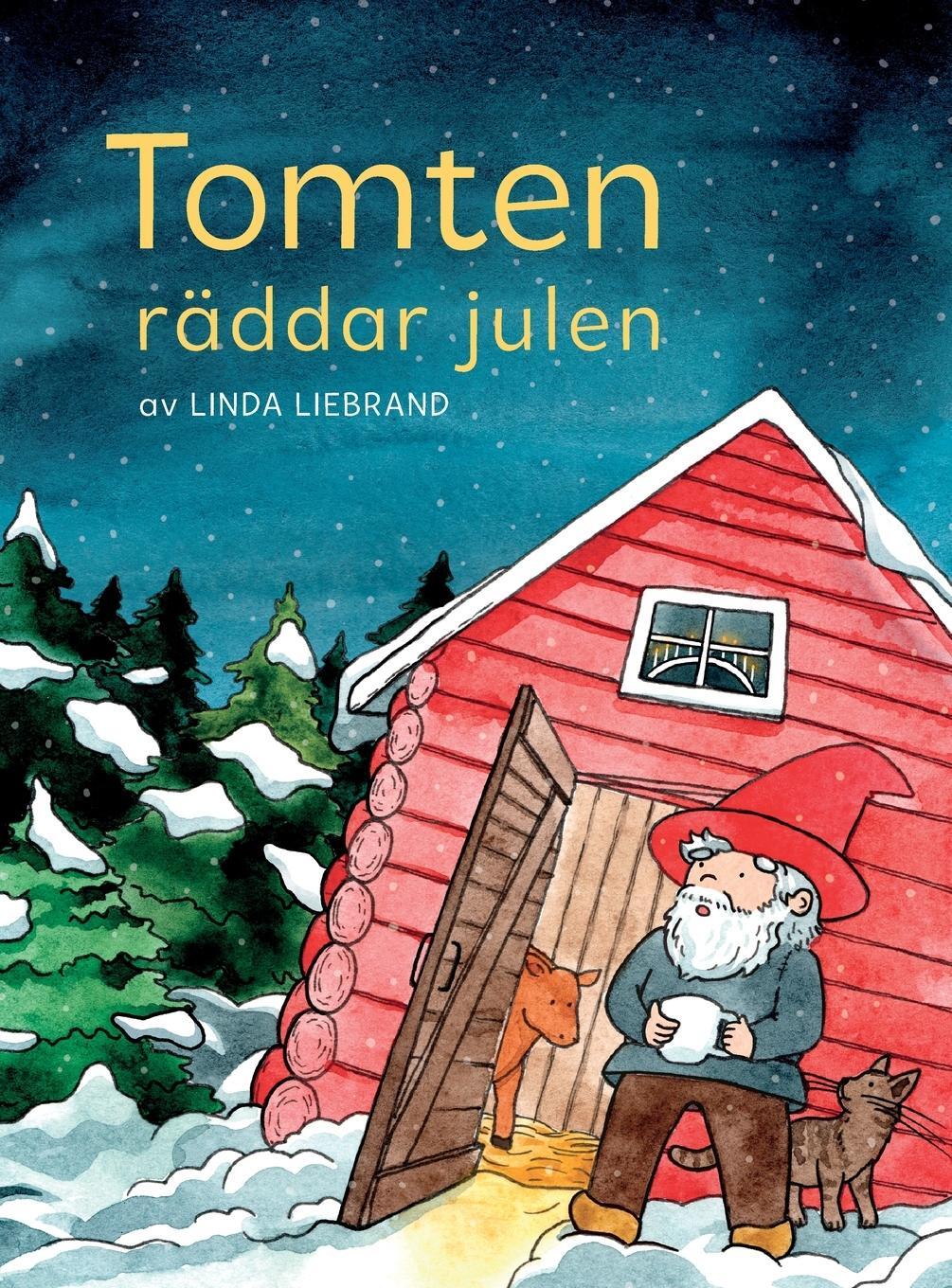 Cover: 9781913382025 | Tomten räddar julen | Linda Liebrand | Buch | Schwedisch | 2019