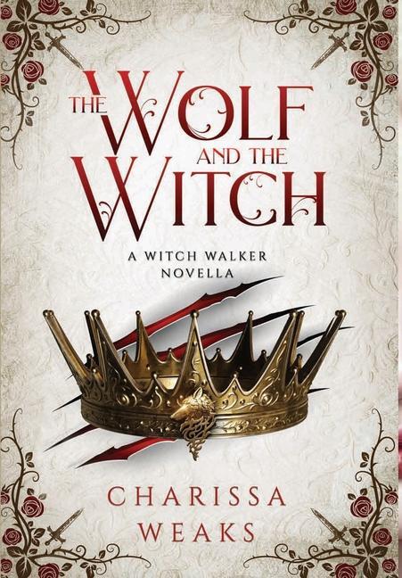 Cover: 9781648982941 | The Wolf and the Witch | Charissa Weaks | Buch | Englisch | 2023