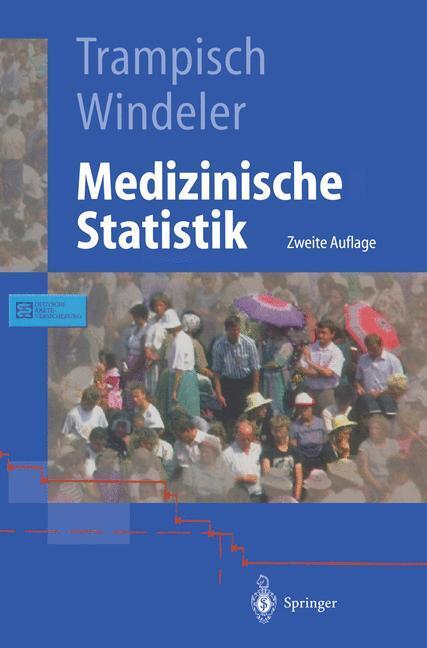 Cover: 9783540668244 | Medizinische Statistik | Hans J. Trampisch (u. a.) | Taschenbuch