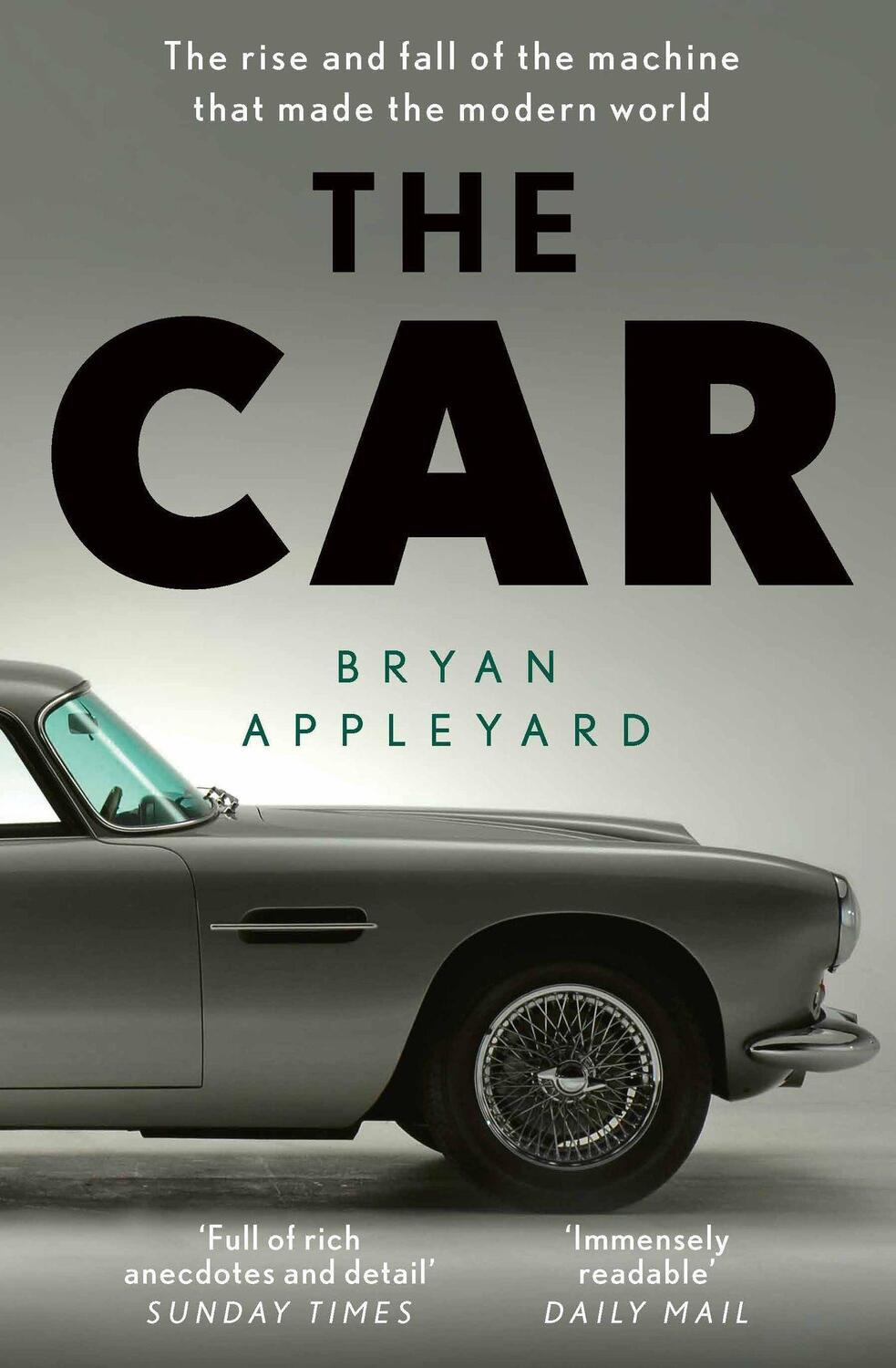 Cover: 9781474615419 | The Car | The rise and fall of the machine that made the modern world
