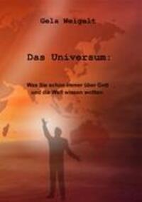 Cover: 9783848222865 | Das Universum | Gela Weigelt | Taschenbuch | Paperback | Deutsch