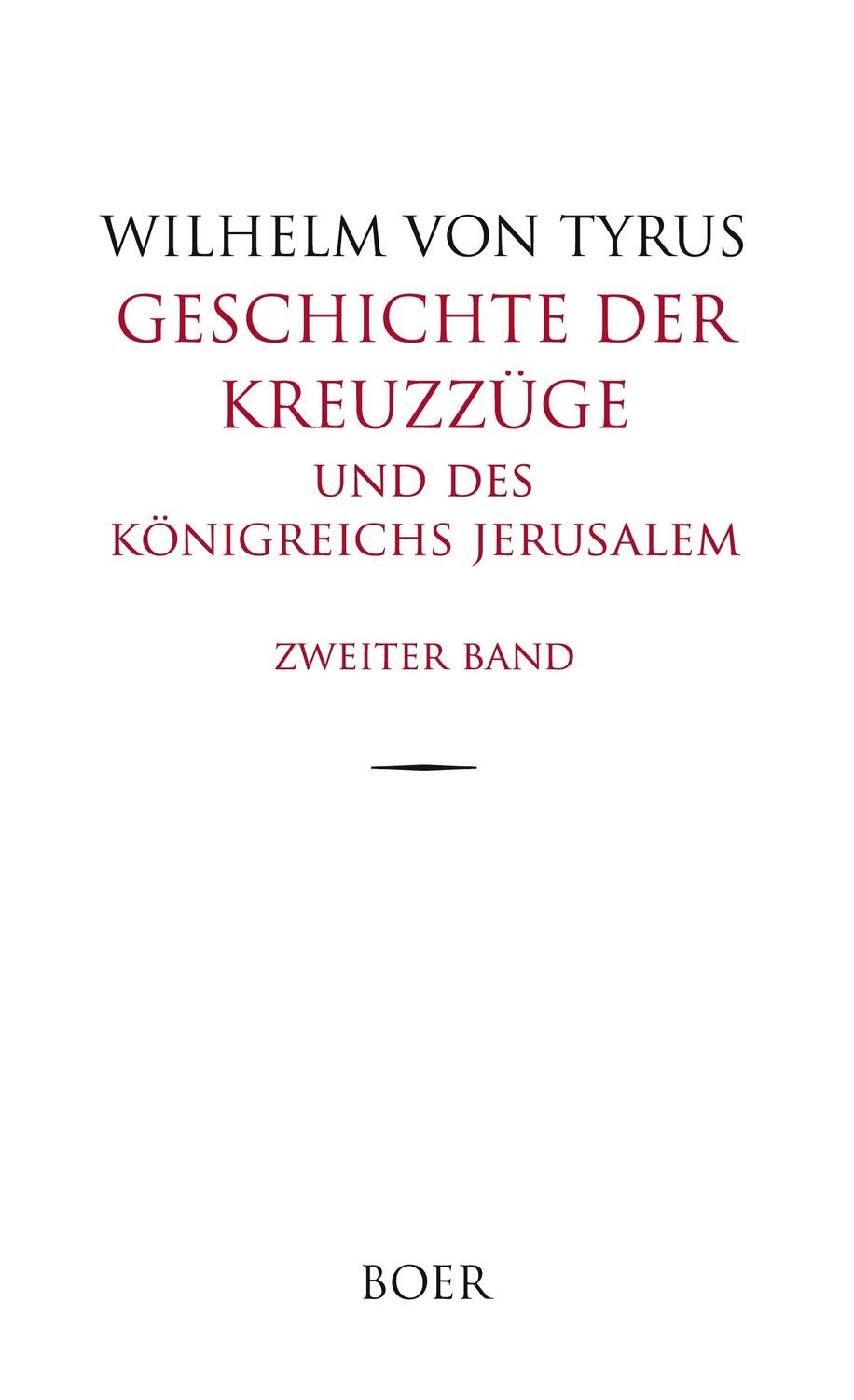 Cover: 9783966623216 | Geschichte der Kreuzzüge und des Königreichs Jerusalem, Band 2 | Tyrus