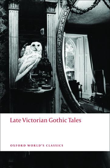 Cover: 9780199538874 | Late Victorian Gothic Tales | Roger Luckhurst | Taschenbuch | Englisch