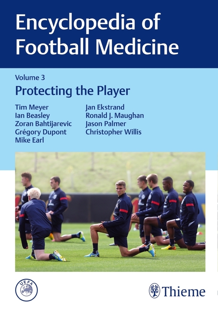 Cover: 9783132408722 | Encyclopedia of Football Medicine, Vol.3 | Protecting the Player
