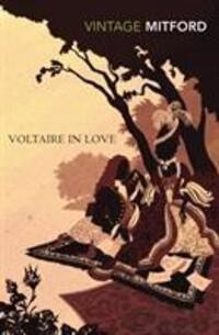 Cover: 9780099528890 | Voltaire in Love | Nancy Mitford | Taschenbuch | Englisch | 2011