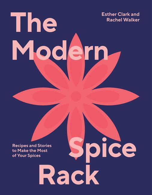 Cover: 9781784885793 | The Modern Spice Rack | Esther Clark (u. a.) | Buch | Englisch | 2023