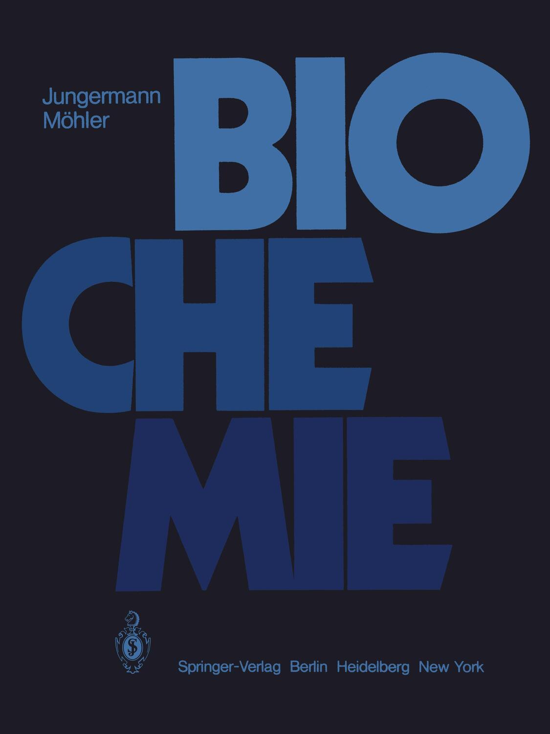 Cover: 9783642672590 | Biochemie | K. Jungermann (u. a.) | Taschenbuch | Paperback | XII