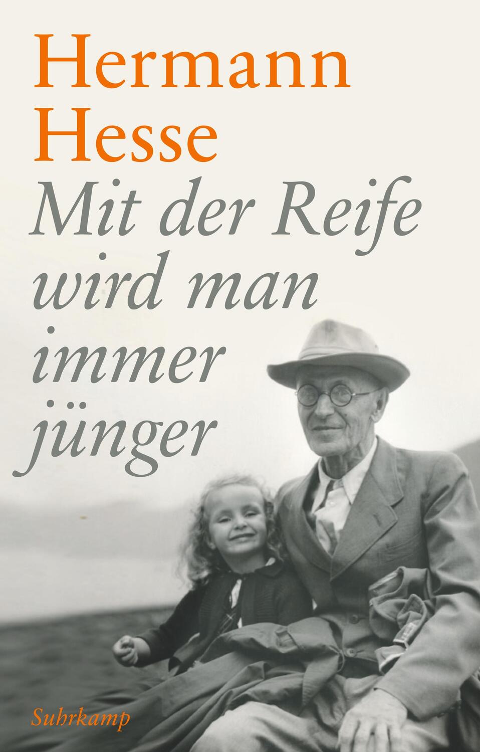 Cover: 9783518471739 | Mit der Reife wird man immer jünger | Hermann Hesse | Buch | Deutsch