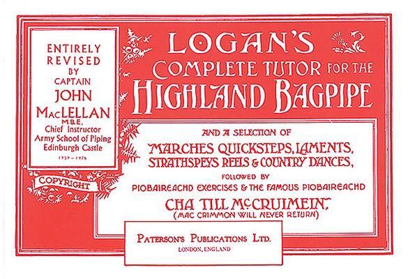 Cover: 9780853603849 | Logan's Complete Tutor for the Highland Bagpipe | John A. Maclellan