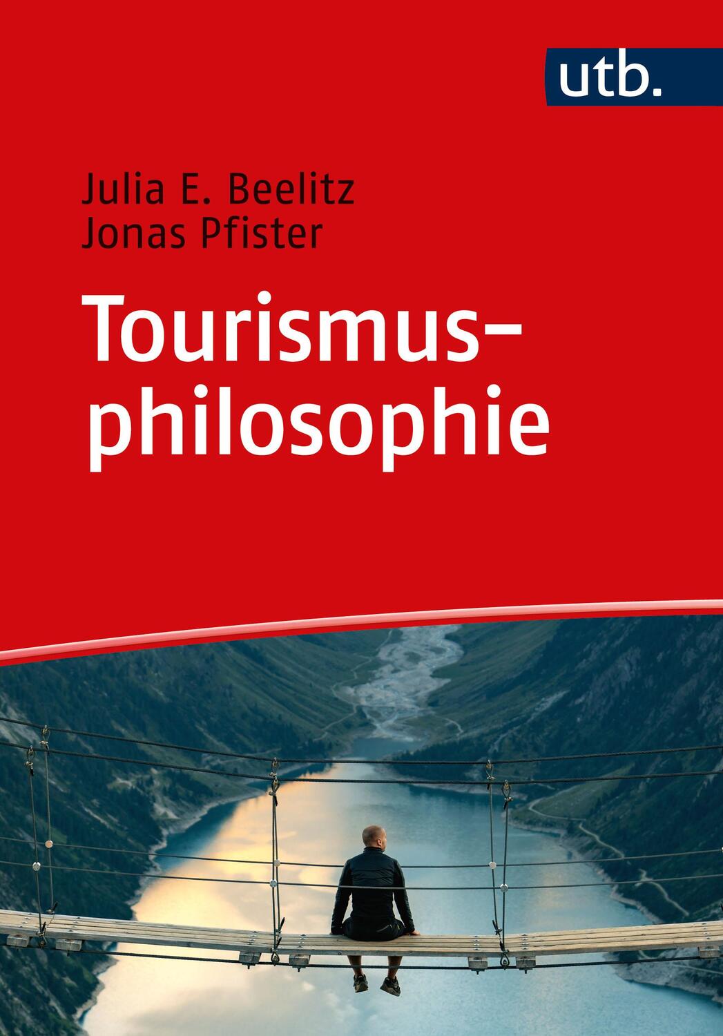 Cover: 9783825259112 | Tourismusphilosophie | Julia E. Beelitz (u. a.) | Taschenbuch | 2023