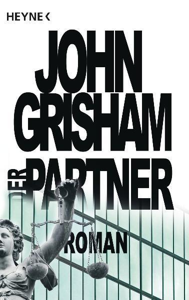 Cover: 9783453151659 | Der Partner | John Grisham | Taschenbuch | Deutsch | 1999 | Heyne