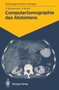 Cover: 9783540165422 | Computertomographie des Abdomens | Auguste Wackenheim (u. a.) | Buch