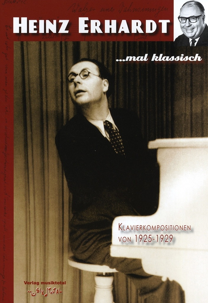 Cover: 9783938967492 | Heinz Erhardt: ...Mal Klassisch | Klavierkompositionen von 1925-1929