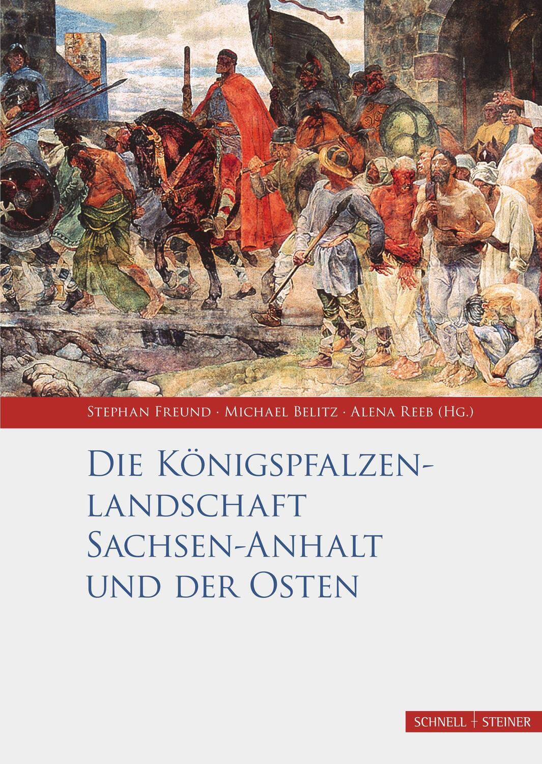 Cover: 9783795434748 | Die Königspfalzenlandschaft Sachsen-Anhalt und der Osten | Buch | 2019