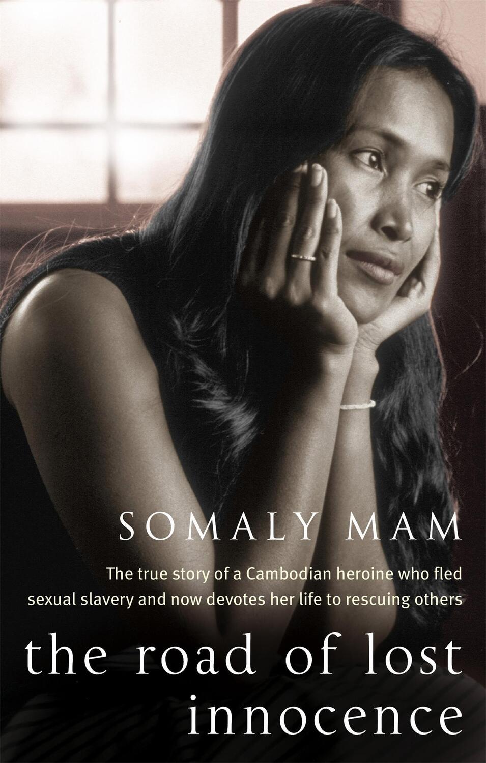 Cover: 9781844083466 | The Road Of Lost Innocence | Somaly Mam | Taschenbuch | Englisch
