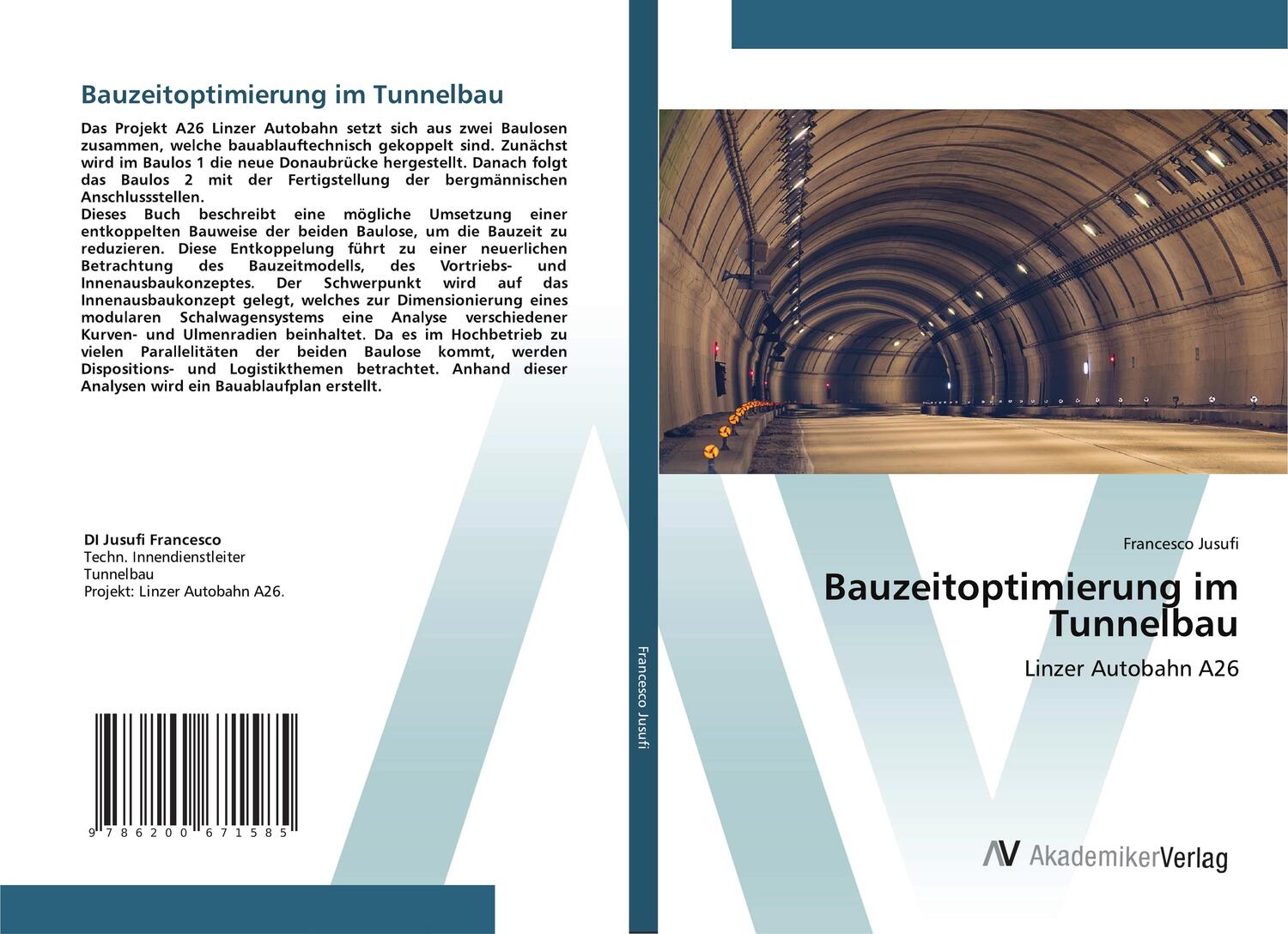 Cover: 9786200671585 | Bauzeitoptimierung im Tunnelbau | Linzer Autobahn A26 | Jusufi | Buch
