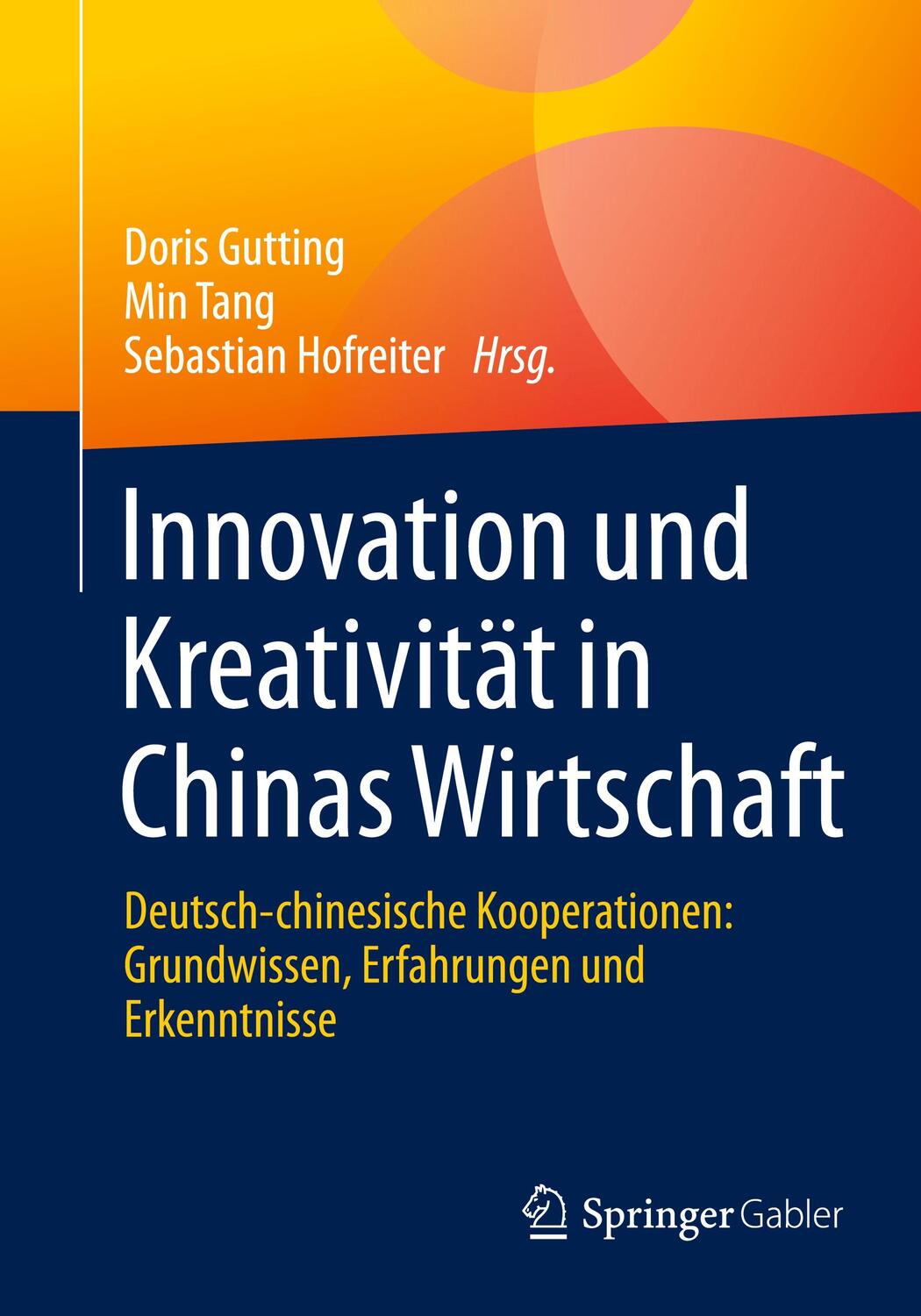 Cover: 9783658340384 | Innovation und Kreativität in Chinas Wirtschaft | Gutting (u. a.)