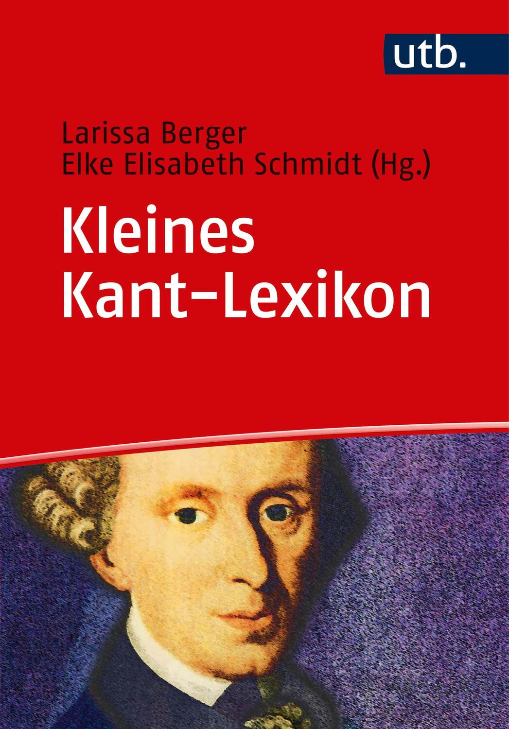 Cover: 9783825249380 | Kleines Kant-Lexikon | Elke Elisabeth Schmidt (u. a.) | Taschenbuch