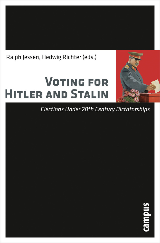 Cover: 9783593394893 | Voting for Hitler and Stalin | Ralph Jessen (u. a.) | Taschenbuch