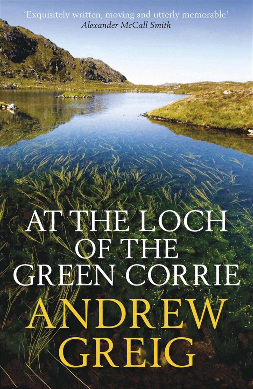 Cover: 9780857381361 | At the Loch of the Green Corrie | Andrew Greig | Taschenbuch | 2011