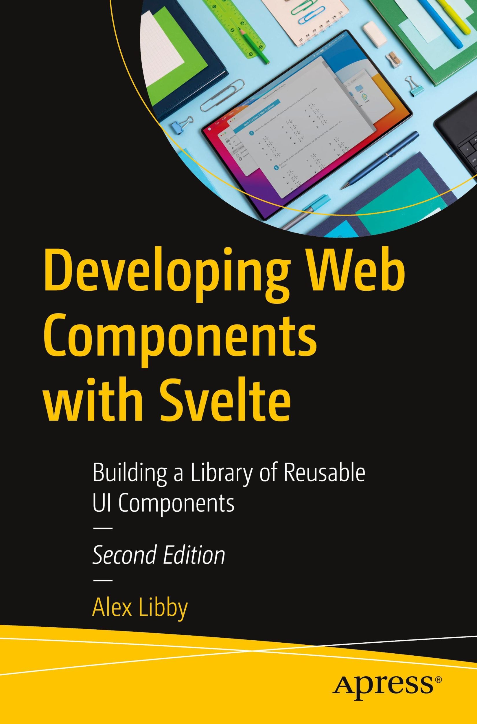 Cover: 9798868811791 | Developing Web Components with Svelte | Alex Libby | Taschenbuch