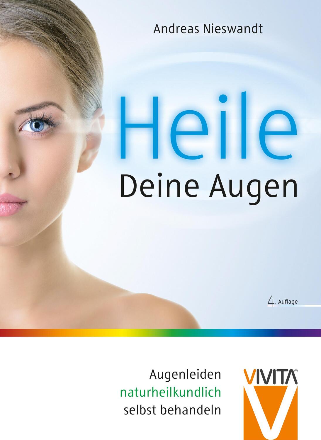 Cover: 9783981252088 | Heile Deine Augen | Andreas Nieswandt | Buch | 225 S. | Deutsch | 2021