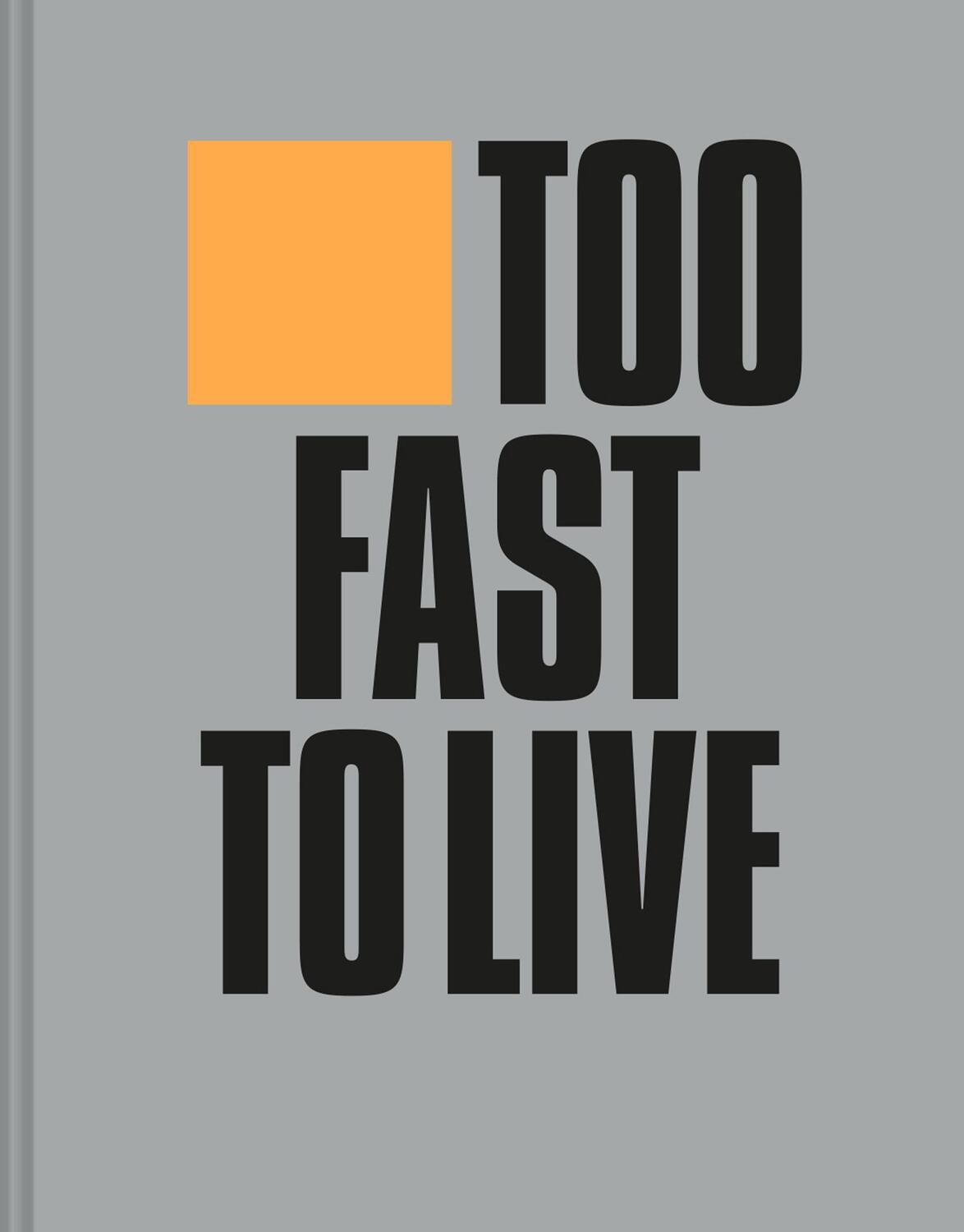Cover: 9781911641360 | Too Fast to Live Too Young to Die | Andrew Krivine | Buch | Gebunden