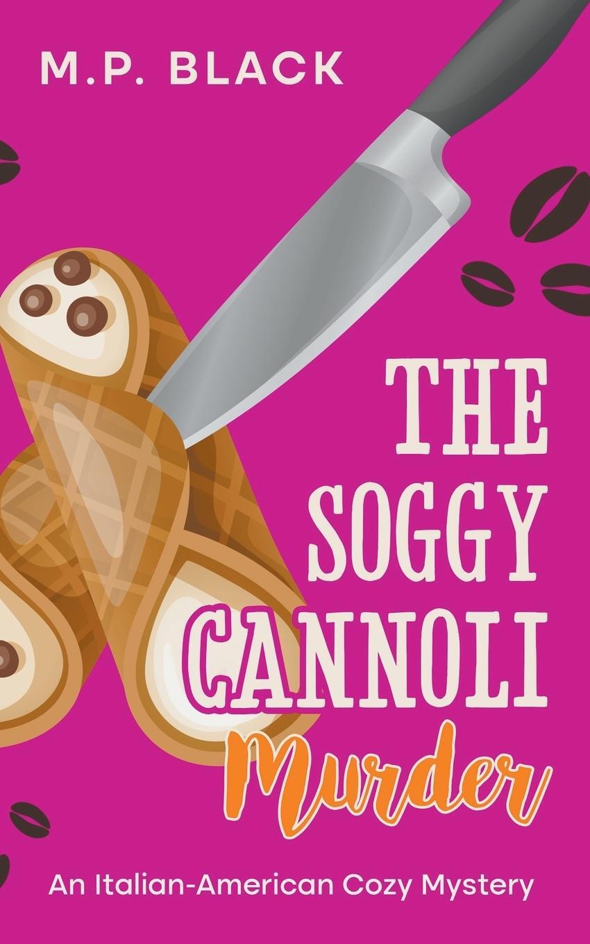 Cover: 9788794457019 | The Soggy Cannoli Murder | M. P. Black | Taschenbuch | Paperback