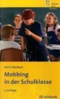 Cover: 9783497020836 | Mobbing in der Schulklasse | Kinder sind Kinder 15 | Karl E Dambach