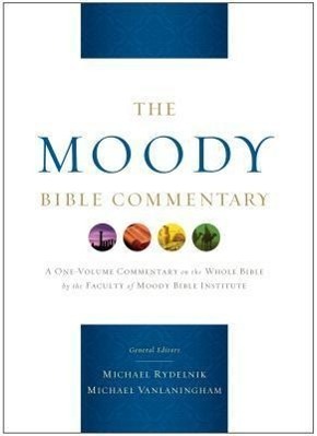 Cover: 9780802428677 | The Moody Bible Commentary | Michael Rydelnik (u. a.) | Buch | 2014