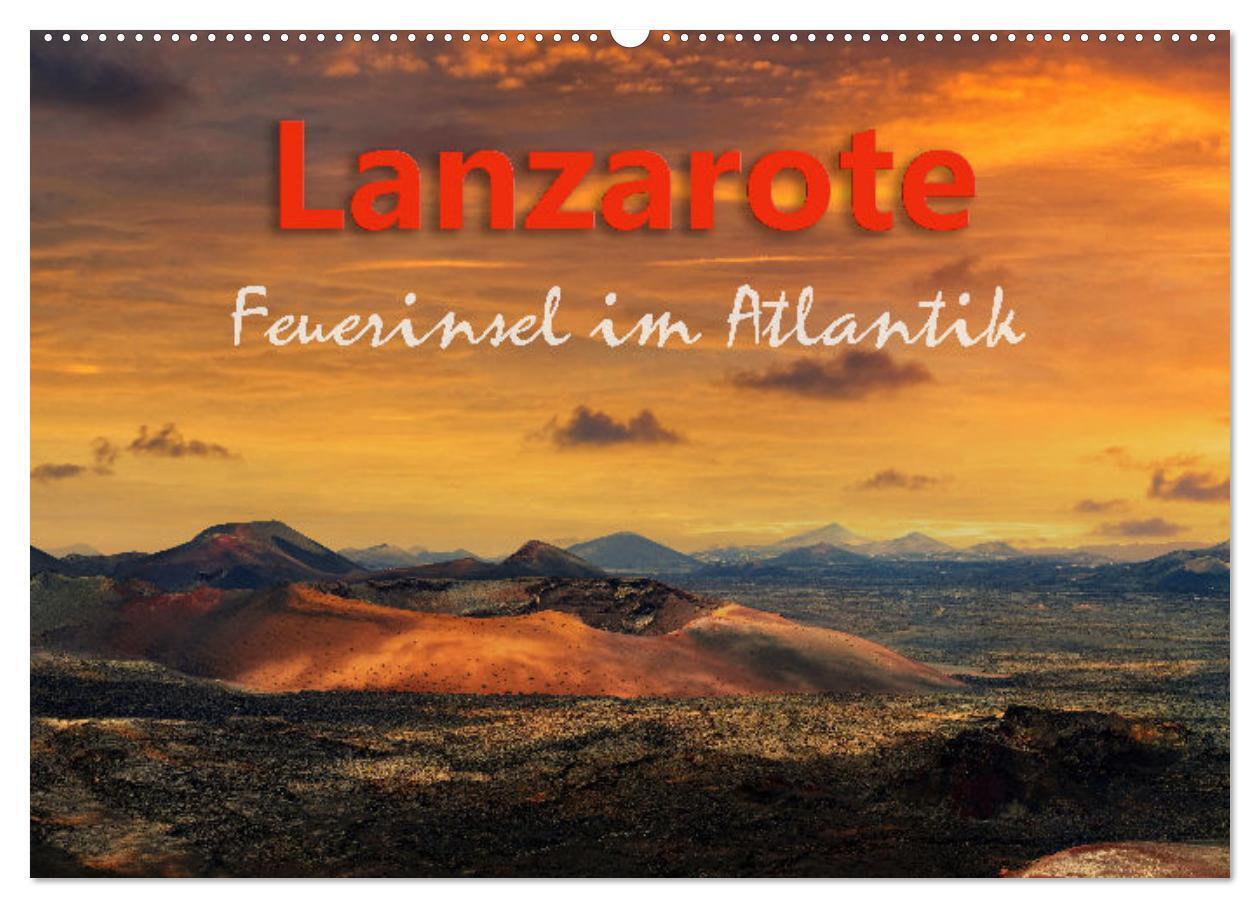 Cover: 9783675624627 | Lanzarote Feuerinsel im Atlantik (Wandkalender 2024 DIN A2 quer),...