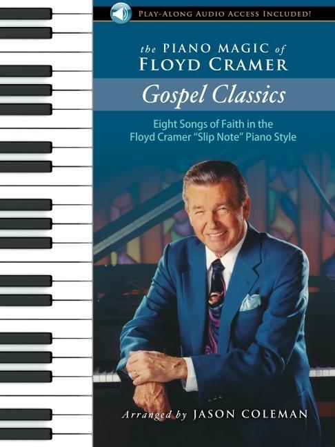 Cover: 9780692575161 | The Piano Magic of Floyd Cramer: Gospel Classics: Eight Songs of...