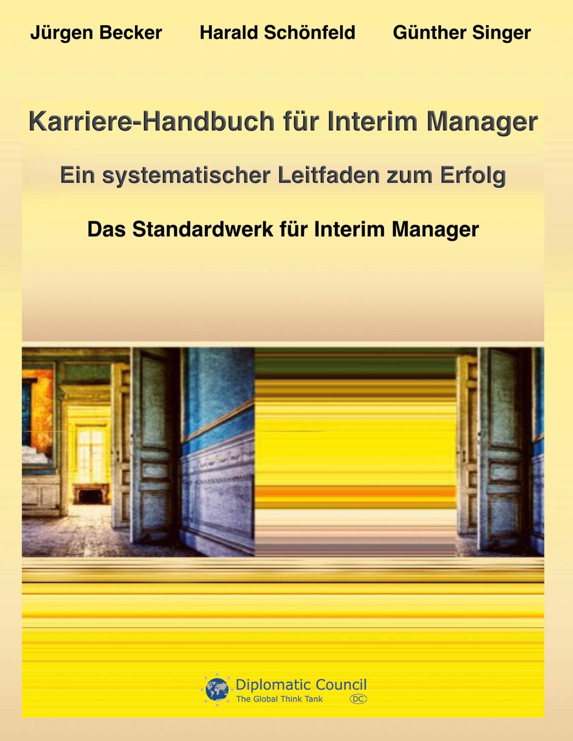 Cover: 9783986740429 | Karriere-Handbuch für Interim Manager | Jürgen Becker (u. a.) | Buch