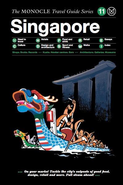 Cover: 9783899556223 | Singapore | The Monocle Travel Guide Series | Tyler Brulé (u. a.)