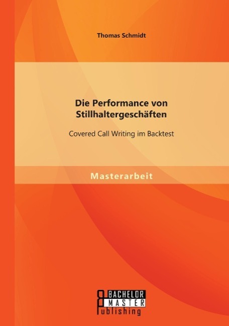 Cover: 9783958200531 | Die Performance von Stillhaltergeschäften: Covered Call Writing im...