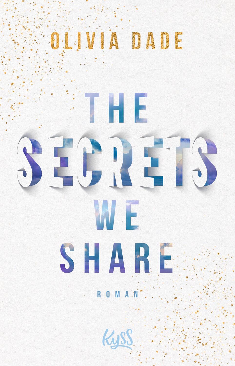 Cover: 9783499009396 | The Secrets we share | Olivia Dade | Taschenbuch | Fandom-Trilogie