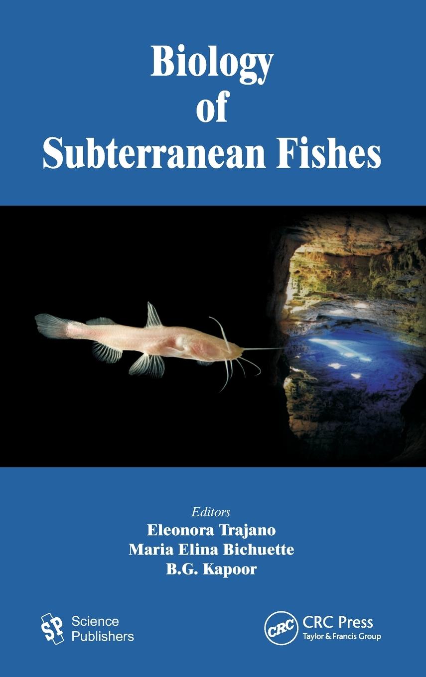 Cover: 9781578086702 | Biology of Subterranean Fishes | Eleonora Trajano | Buch | Englisch