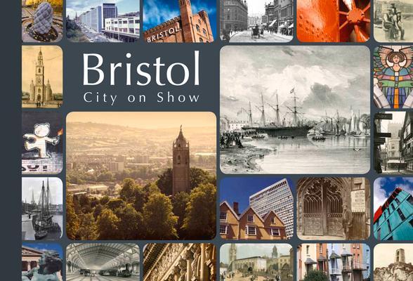 Cover: 9780752470009 | Bristol: City on Show | City on Show | Andrew Foyle (u. a.) | Buch