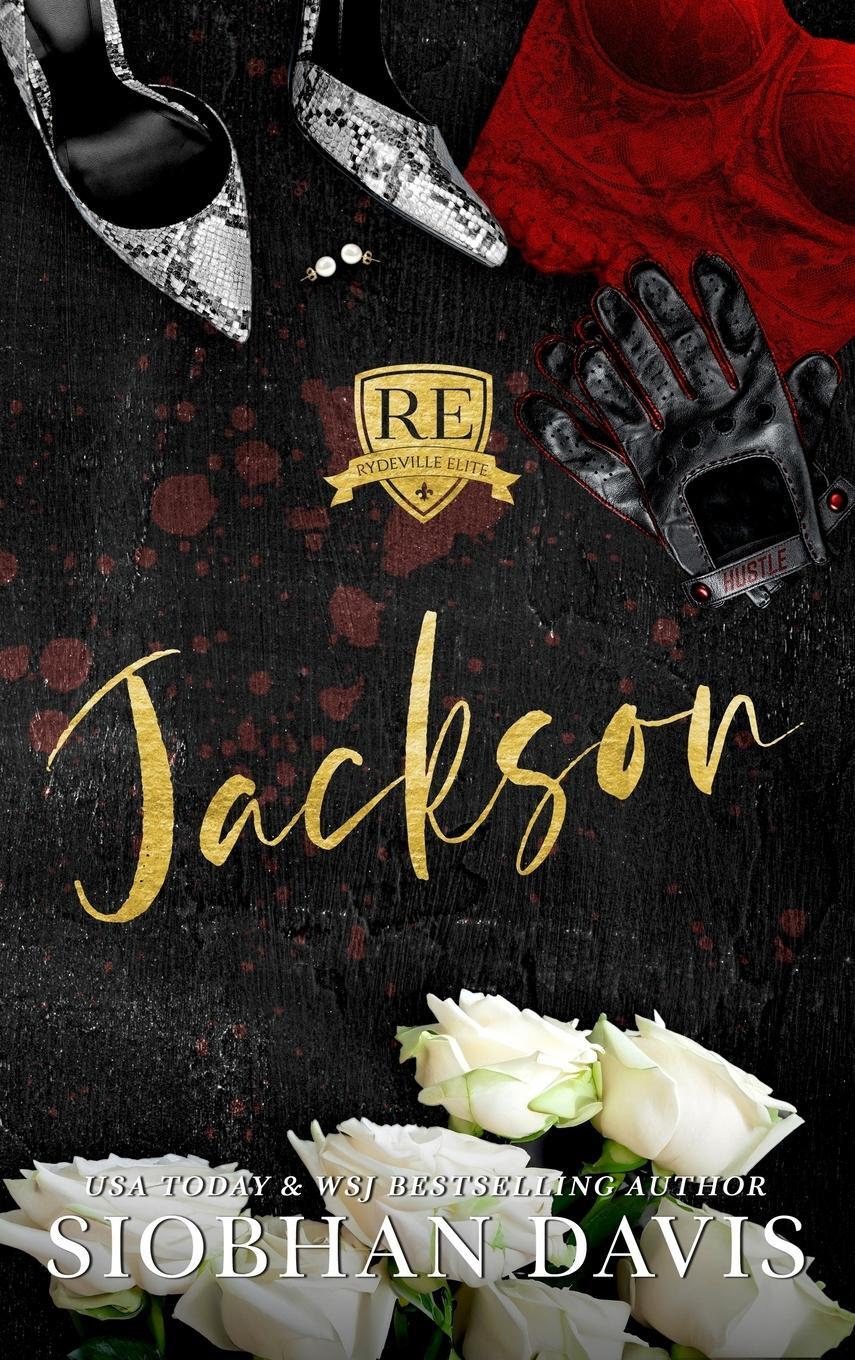 Cover: 9781959285335 | Jackson | Hardcover | Siobhan Davis | Buch | Rydeville Elite | 2024