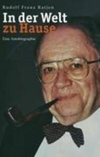 Cover: 9783839169216 | In der Welt zu Hause | Eine Autobiographie | Rudolf Franz Ratjen