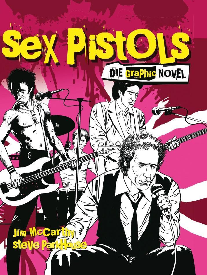 Cover: 9783741621727 | Sex Pistols - Die Graphic Novel | Jim Mccarthy (u. a.) | Buch | 2021