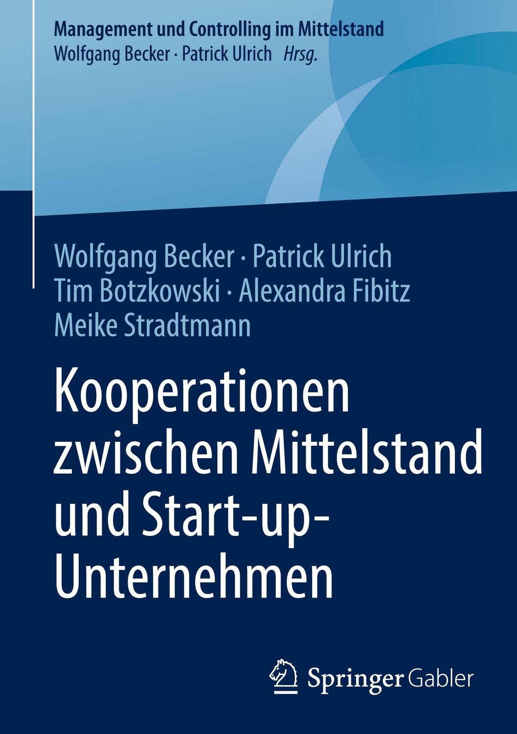 Cover: 9783658196455 | Kooperationen zwischen Mittelstand und Start-up-Unternehmen | Buch