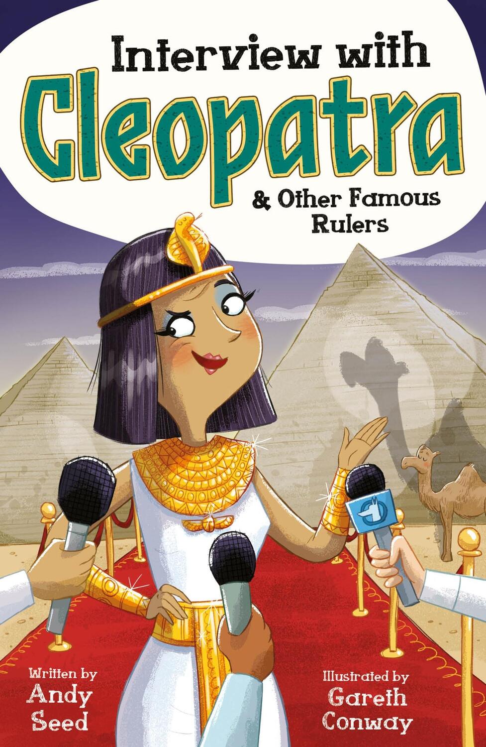Cover: 9781783128310 | Interview with Cleopatra &amp; Other Famous Rulers | Andy Seed | Buch