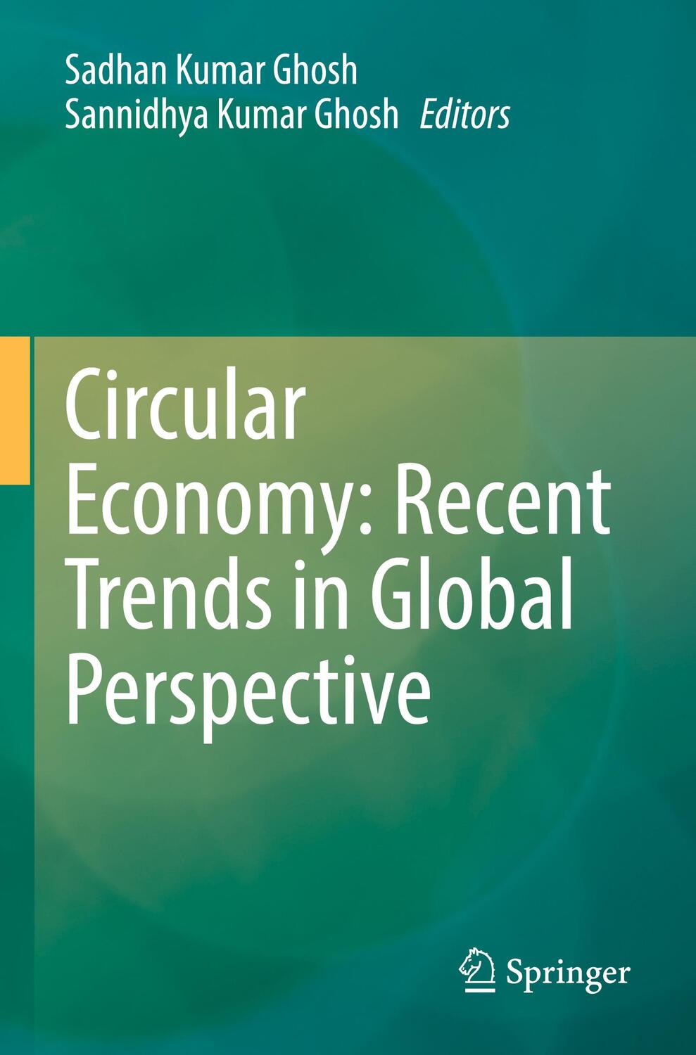 Cover: 9789811609152 | Circular Economy: Recent Trends in Global Perspective | Ghosh (u. a.)