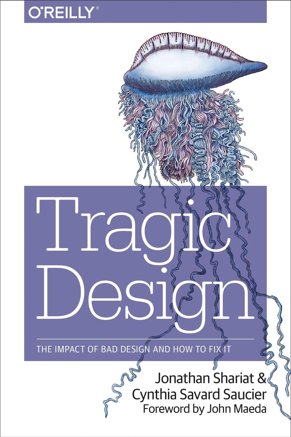 Cover: 9781491923610 | Tragic Design | The True Impact of Bad Design and How to Fix it | Buch