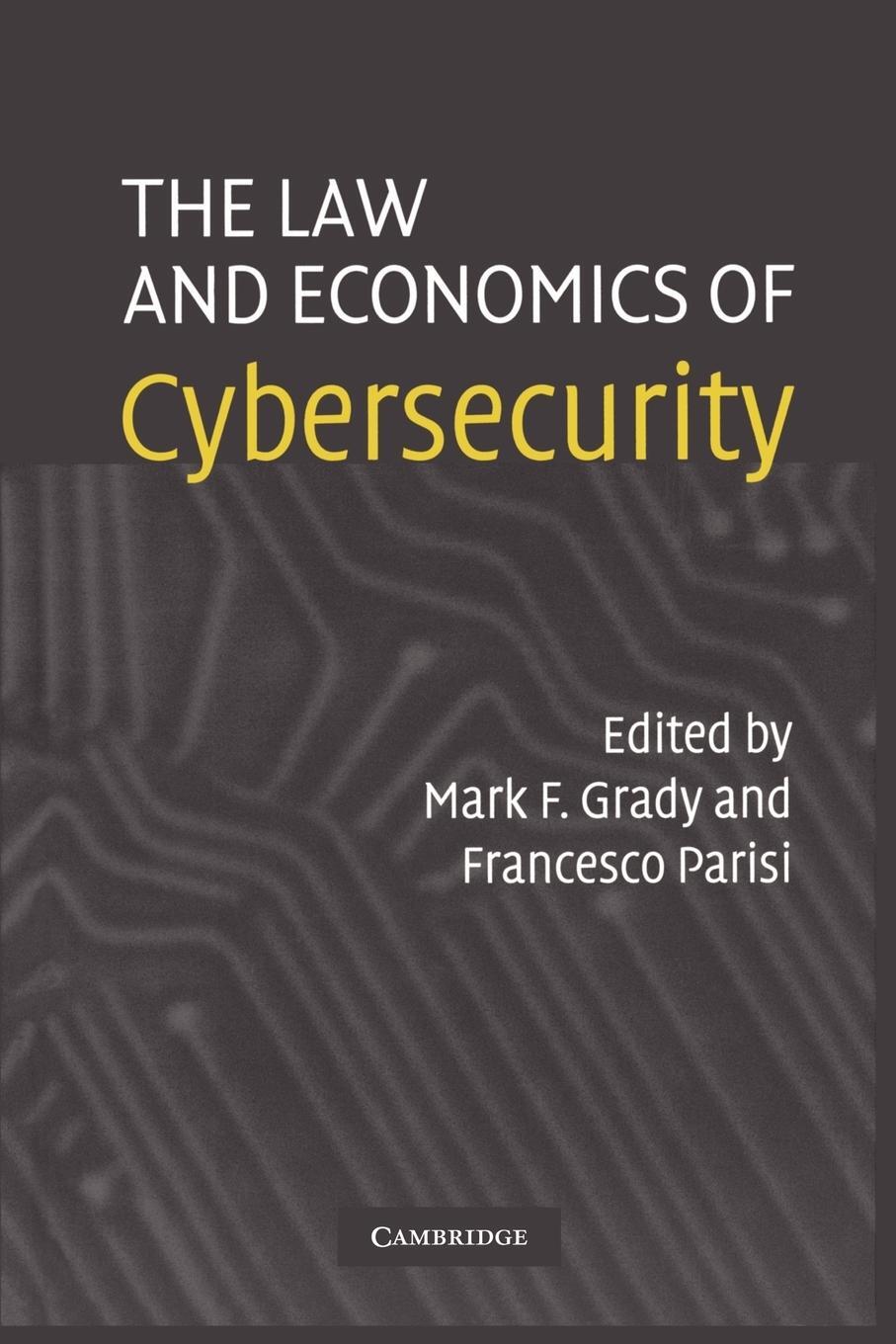 Cover: 9781107403109 | The Law and Economics of Cybersecurity | Francesco Parisi | Buch