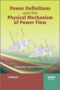Cover: 9780470660744 | Power Definitions and the Physical Mechanism of Power Flow | Emanuel
