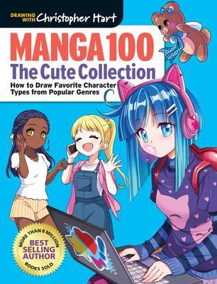 Cover: 9781684620678 | Manga 100: The Cute Collection | Christopher Hart | Taschenbuch | 2023