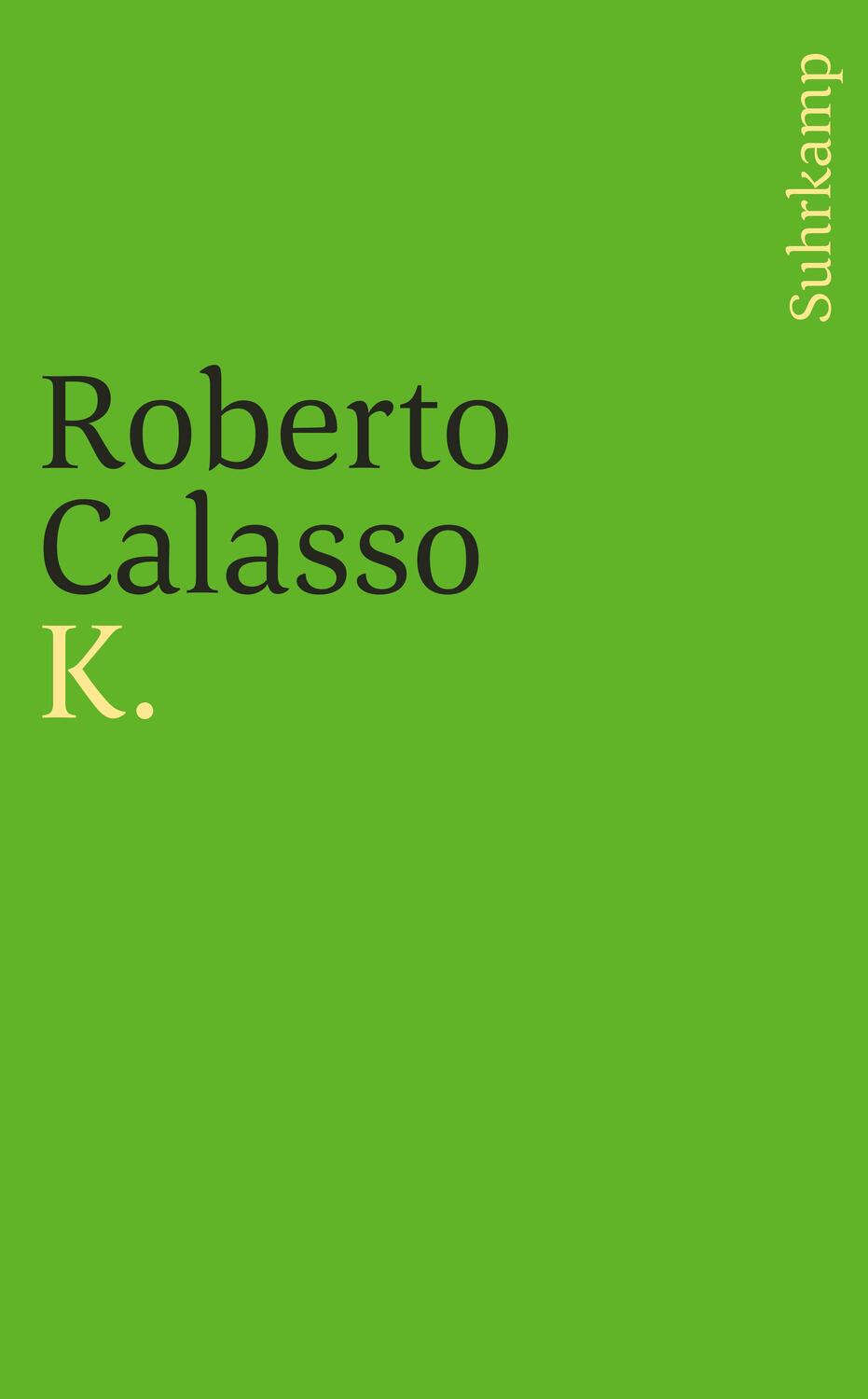 Cover: 9783518468517 | K. | Roberto Calasso | Taschenbuch | Deutsch | 2017 | Suhrkamp